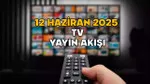 12 Haziran TV Rehberi: Bugün Hangi Diziler ve Filmler Var?