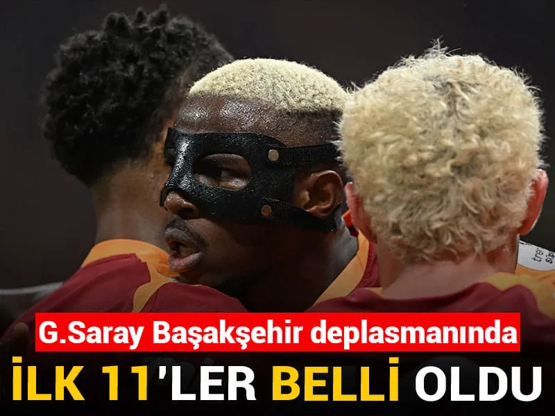 Galatasaray Başakşehir Maçı: İlk 11'ler ve Şampiyonluk Hesapları!