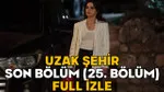 Uzak Şehir Son Bölüm İzle! Cihan Alya'yı Kurtarabilecek mi?