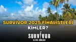 Survivor Finali: O İsimler Belli Oldu! Kim Şampiyon Olacak?