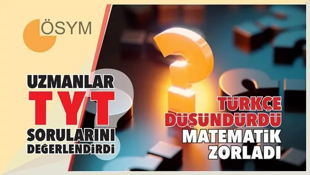 TYT Sınavı Sona Erdi! Türkçe mi Zorladı, Matematik mi? İşte Cevaplar